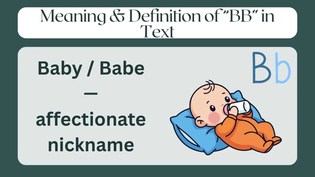 Meaning & Definition of “BB” in Text