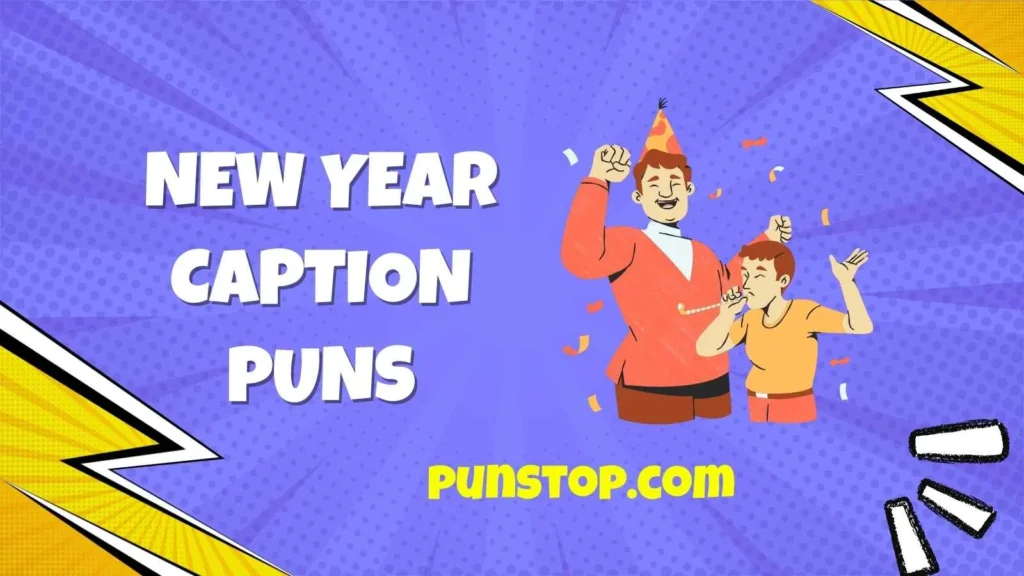 New Year Caption Puns
