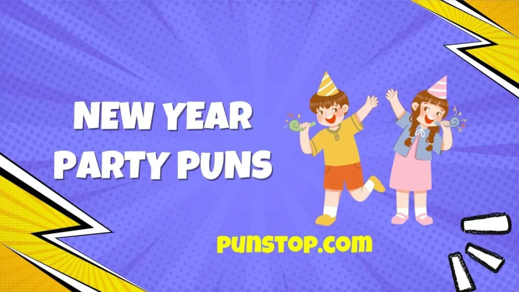 New Year Party Puns