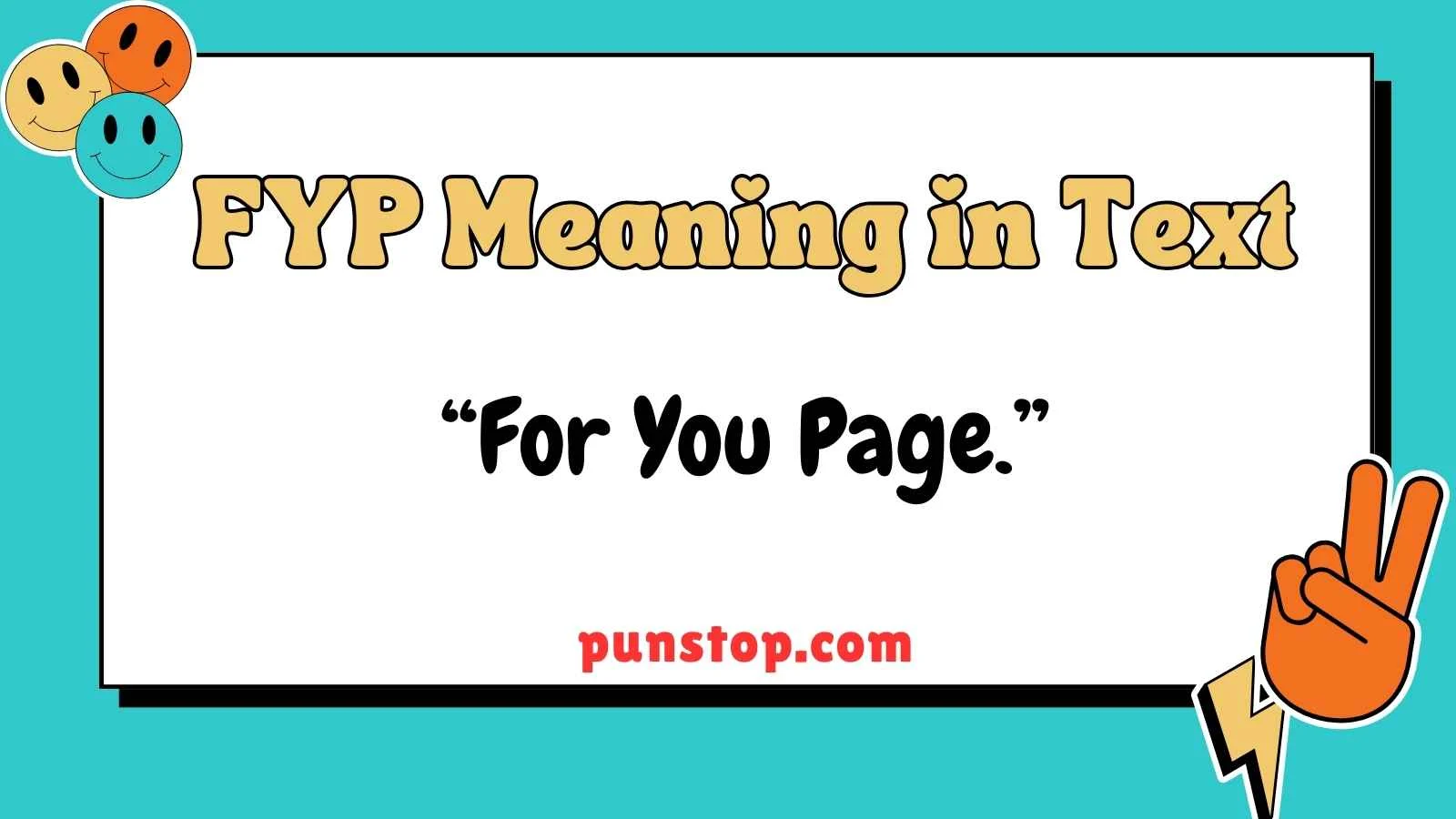 fyp meaning in text