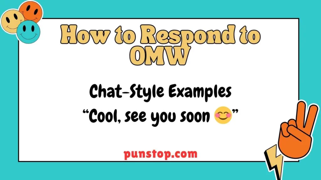 How to Respond to OMW