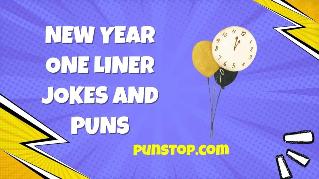New Year One Liner Jokes and Puns