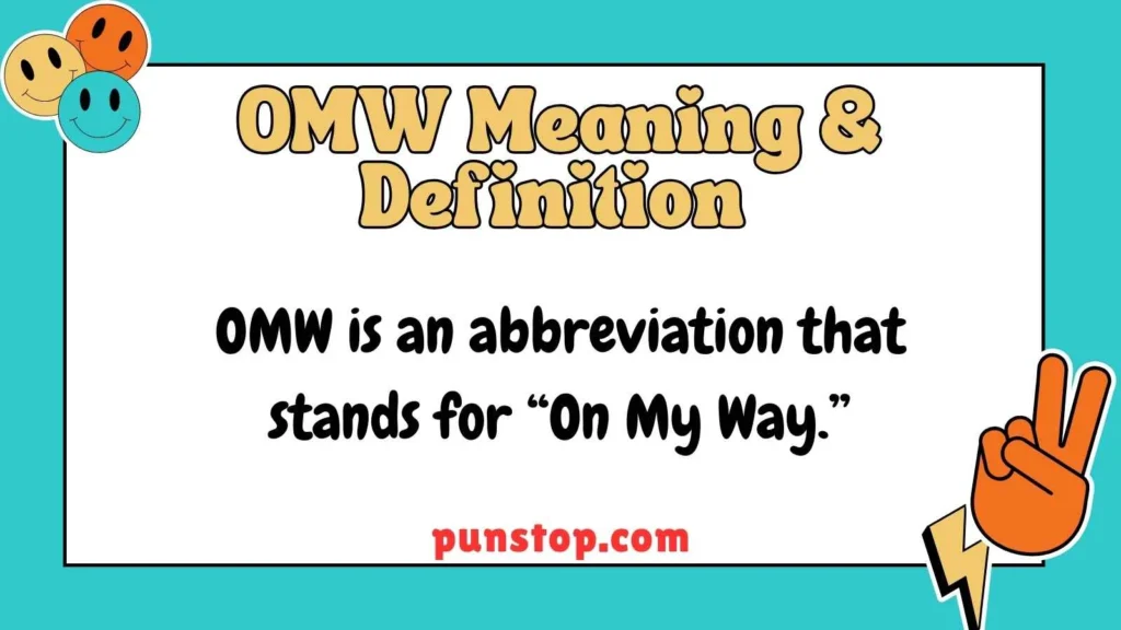OMW Meaning & Definition 