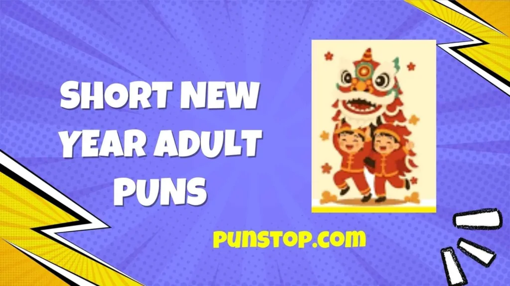 Short New Year Adult Puns